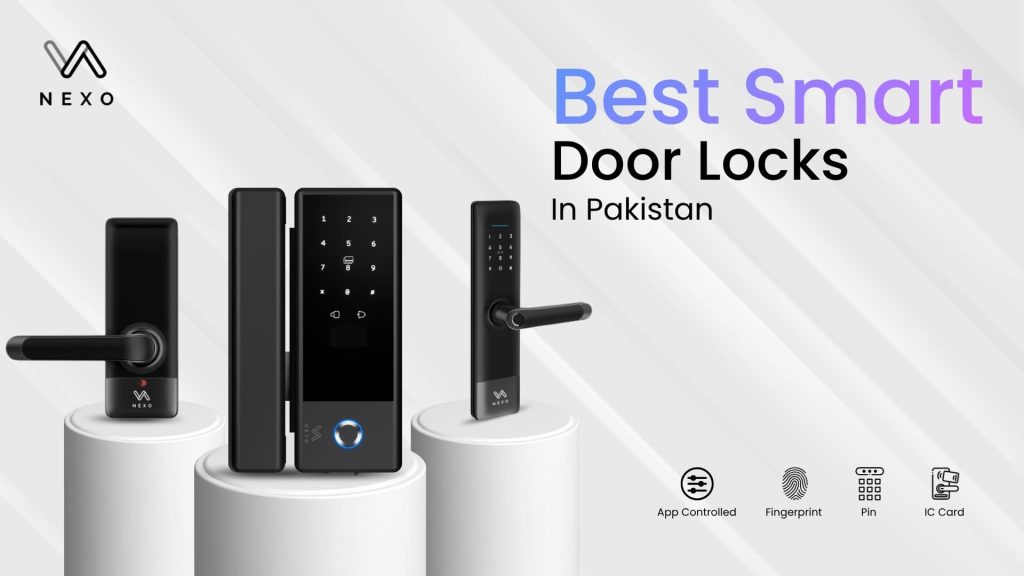 Best Smart Door Locks in Pakistan